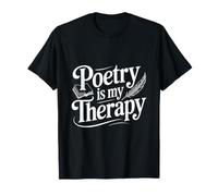 Poetry is My Therapy T-Shirt