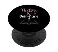 Poetry Is Self Care Mental Health And Healing Verse PopSockets Adhesive PopGrip