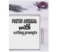 Poetry Journal With Writing Prompts: my poetry journal