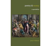 Poetry & Money 2020: A Speculation: 11