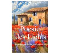 Poetry of light - impressionist southern France UK-Version (Wall Calendar 2026 DIN A4 Portrait), CALVENDO 12 Month Wall Calendar