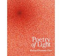 Poetry of Light : Richard Pousette-Dart
