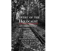 Poetry of the Holocaust: An Anthology