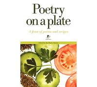 Poetry on a Plate: A feast of poems and recipes (Anthologies S)