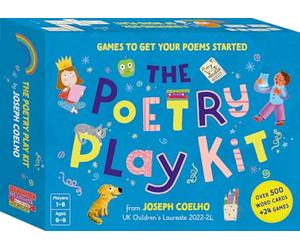 Poetry Play Kit: Games to get your poems started
