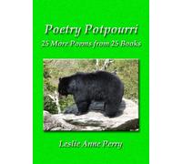 Poetry Potpourri: 25 More Poems from 25 Books