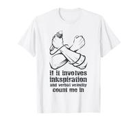 Poetry Slam If It Involves Inkspiration Slam Poetry T-Shirt