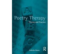 Poetry Therapy: Theory and Practice