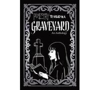 Poetry to Read in the Graveyard