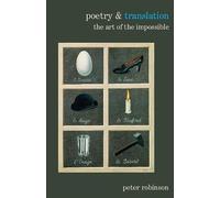Poetry & Translation: The Art of the Impossible: 3