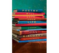 Poetry Will Save Your Life