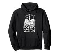 Poetry Will Save Your Life Poet Writer Spoken Word Author Pullover Hoodie