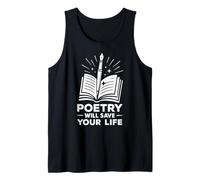 Poetry Will Save Your Life Poet Writer Spoken Word Author Tank Top