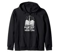 Poetry Will Save Your Life Poet Writer Spoken Word Author Zip Hoodie