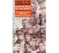Poets and Pals of Picardy: Cameos of the Western Front