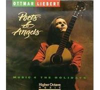 Poets & Angels: Music 4 the Holidays by Liebert, Ottmar (1991) Audio CD