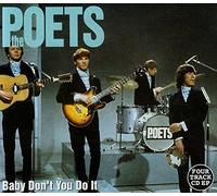 Poets - Baby Don't You Do It