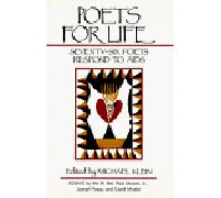 Poets for Life: Seventy-Six Poets Respond to AIDS