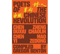 Poets of the Chinese Revolution