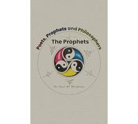 Poets, Prophets and Philosophers: Book Three - The Prophets