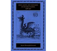 Poets, Saints, and Visionaries of the Great Schism, 1378?1417