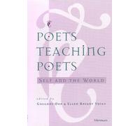 Poets Teaching Poets: Self and the World