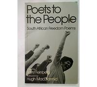 Poets to the People: South African Freedom Poets
