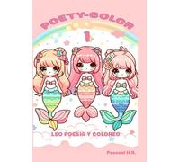 Poety-Color 1: Leo Poesía y Coloreo - Sirenas (Leo Poesia y Coloreo)