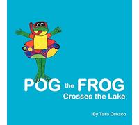 Pog the Frog Crosses the Lake