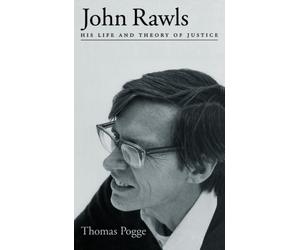 Pogge - John Rawls His Life and Theory of Justice - New hardback or c - X555z