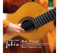 Poggiolesi,Marco - Meu Violao - Solos & Improvisations: from Jazz to Bossa Nova