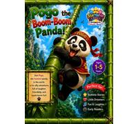 Pogo the Boom-Boom Panda: A Heartwarming Tale of Laughter, Friendship and Fun