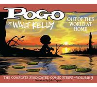 Pogo: The Complete Syndicated Comic Strips Vol. 5: 'Out of T his World at Home': 0 (Walt Kelly's Pogo)