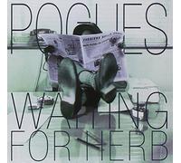 Pogues - Waiting For Herb