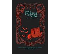 Poiché il Sangue è la Vita