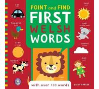 Point and Find: First Welsh Words: (Bilingual edition)
