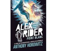 Point Blanc/ Point Blank (Alex Rider, 2)