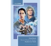 Point Break : Movies Minute by Minute