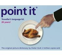 Point it: Traveller's Language Kit - The Original Picture Dictionary - Bigger and Better (English, Spanish, French, Italian, German and Russian Edition) by Dieter Graf (2009) Paperback