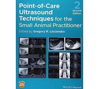 Point-of-Care Ultrasound Techniques for the Small Animal Practitioner