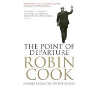 Point of Departure: Diaries From the Front Bench