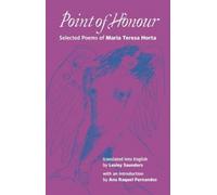 Point of Honour: Selected Poems of Maria Teresa Horta