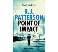 Point of Impact: Volume 3 (A Brady Hawk Novel)