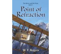 Point of Refraction: 2 (The Mirror and the Prism)