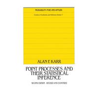 Point Processes and Their Statistical Inference: Revised and Expanded (Probability: Pure and Applied)