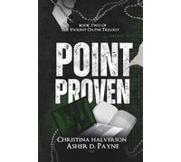 Point Proven: The Violent Oaths Trilogy
