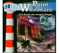Point Whitmark 11 - Point Whitmark - Folge 11: Die Nacht der ewigen Fliegen