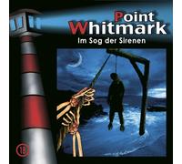 Point Whitmark - 18: im Sog der Sirenen