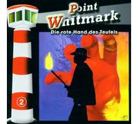 Point Whitmark - (2) die Rote Hand des Teufels