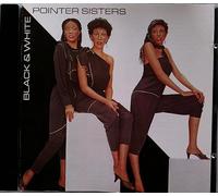Pointer Sisters - BIack&White (Slowhand, Should I Do It etc.)